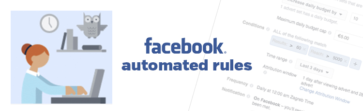 Facebook Automated Rules: Automatizacija Facebook oglasa dostupna i u Hrvatskoj